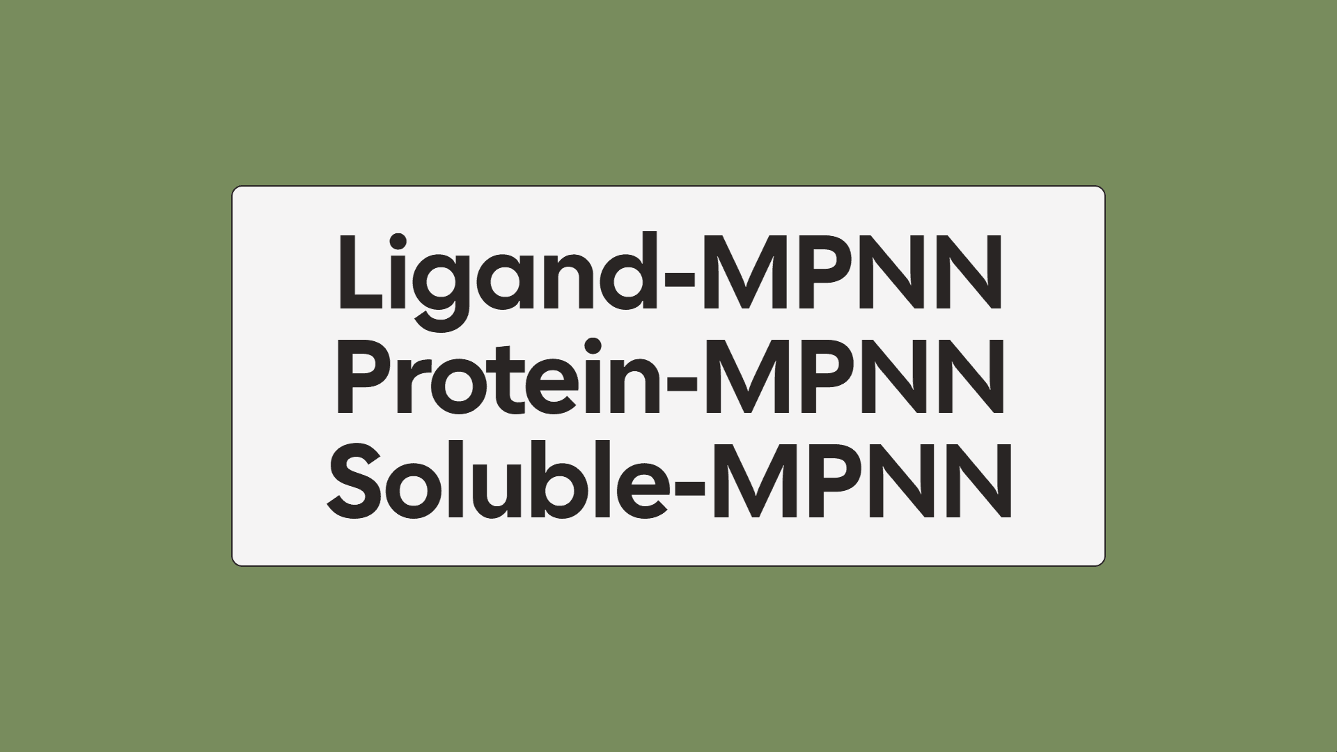 New inverse folding suite: ProteinMPNN, LigandMPNN, and SolubleMPNN